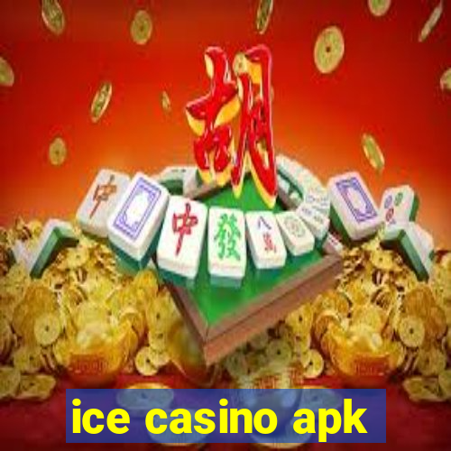 ice casino apk